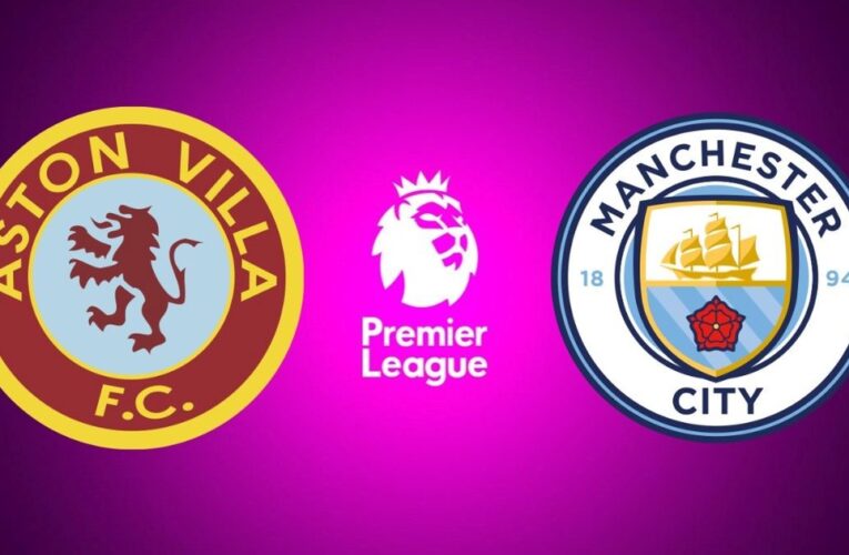 Aston Villa vs. Manchester City, por la Premier League: día, horario y cómo ver